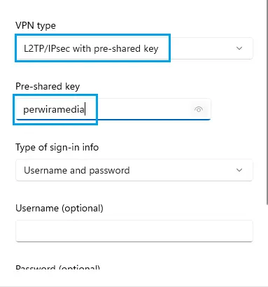 VPN Type & Pre-sahred Key