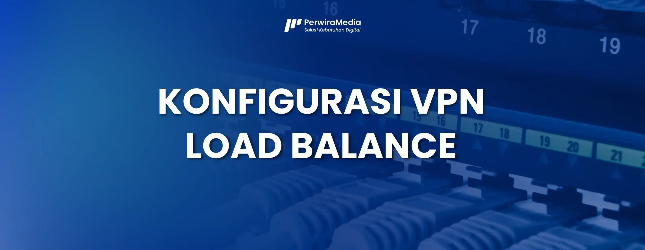 Konfigurasi VPN Load Balance
