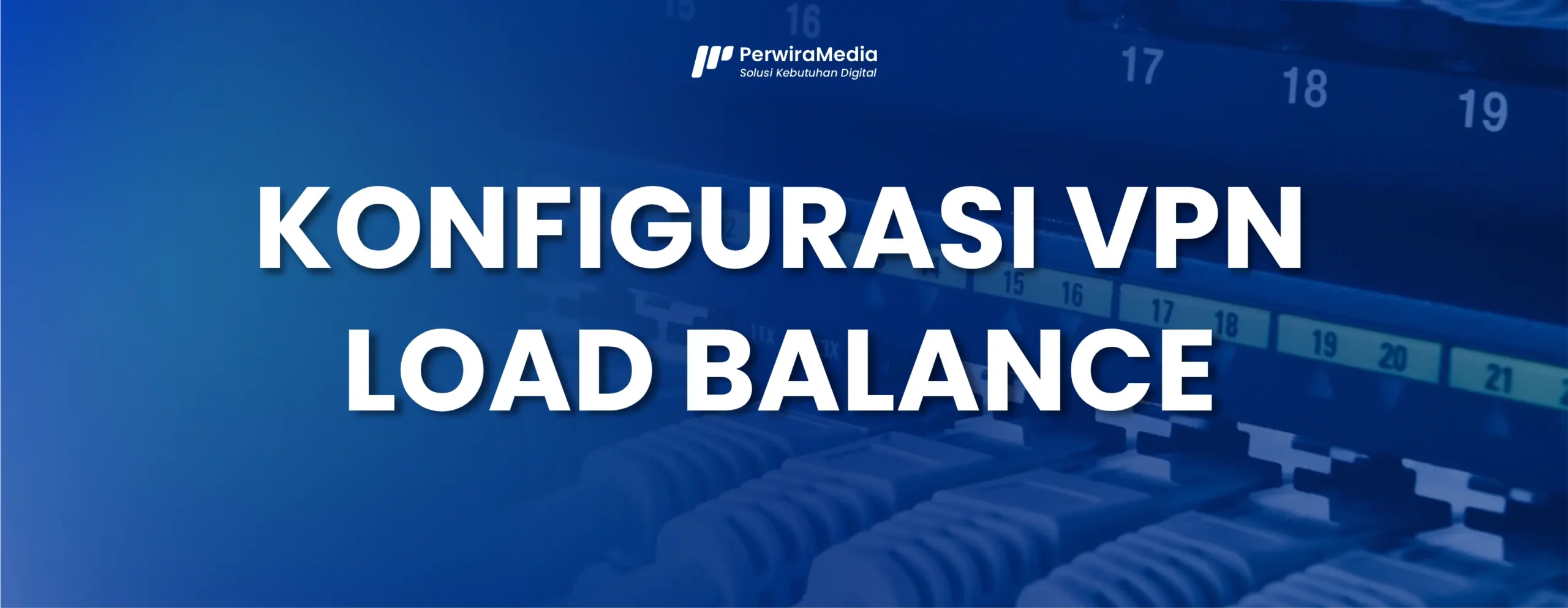 Konfigurasi VPN Load Balance