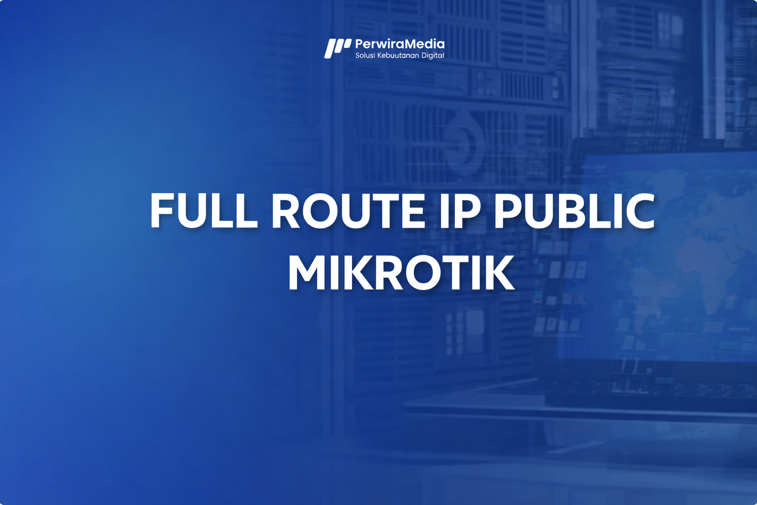 Full Route IP Public Mikrotik
