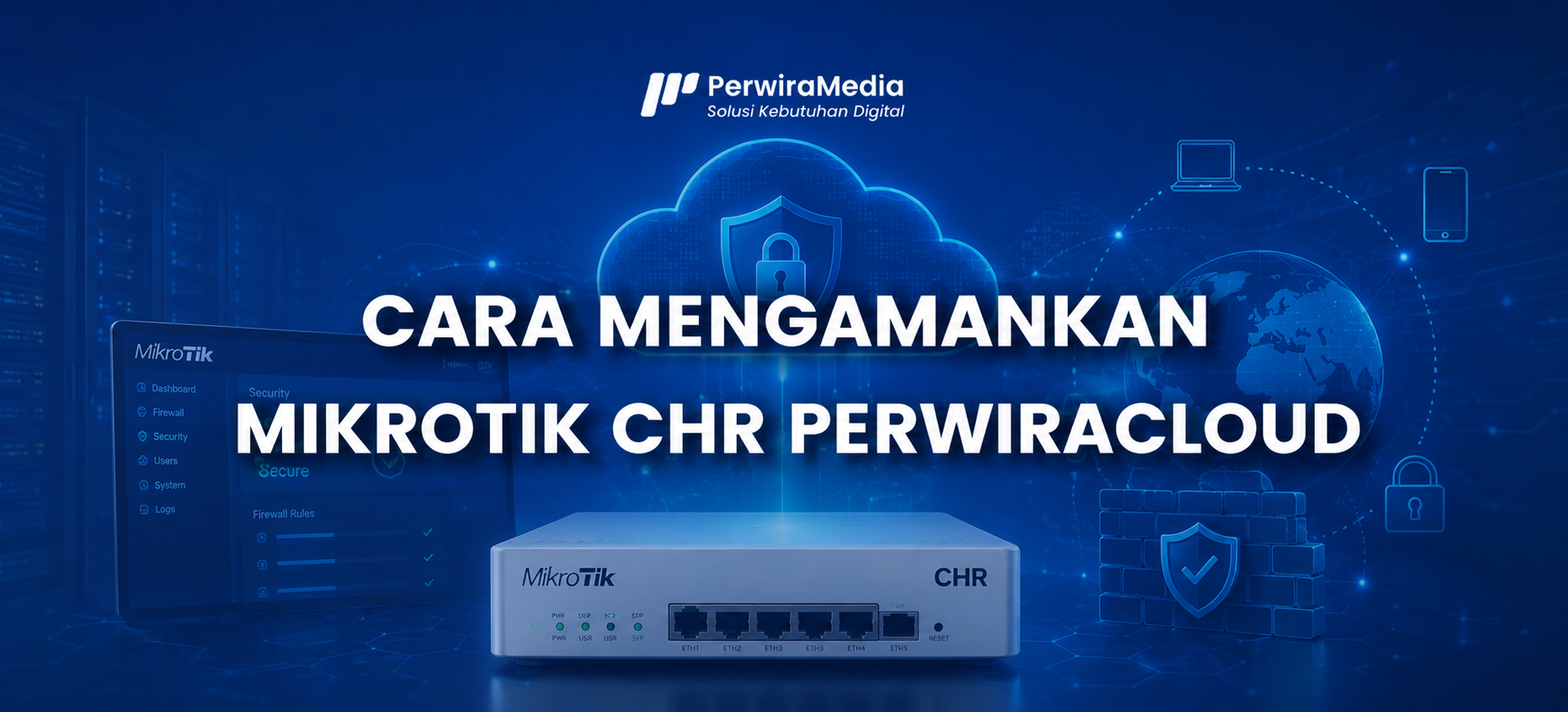 cara mengamankan mikrotik chr