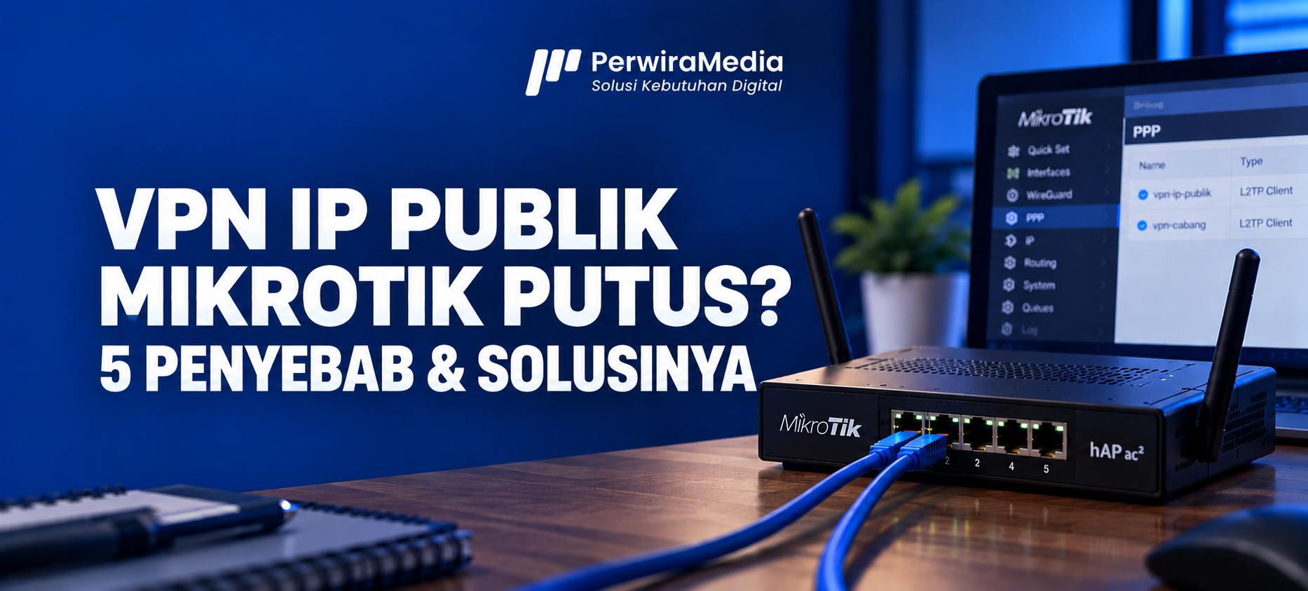 vpn ip publik mikrotik putus
